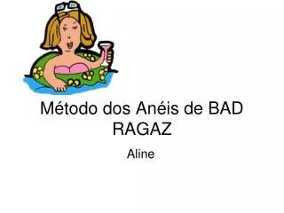 m todo dos an is de bad ragaz