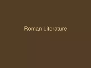 Roman Literature