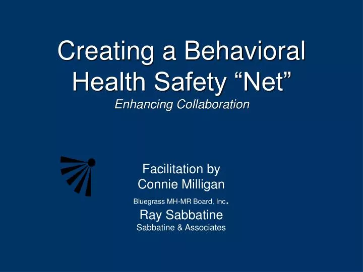 creating a behavioral health safety net enhancing collaboration
