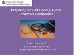 Preparing for E/M Coding Audits Proactive Compliance - slide 1