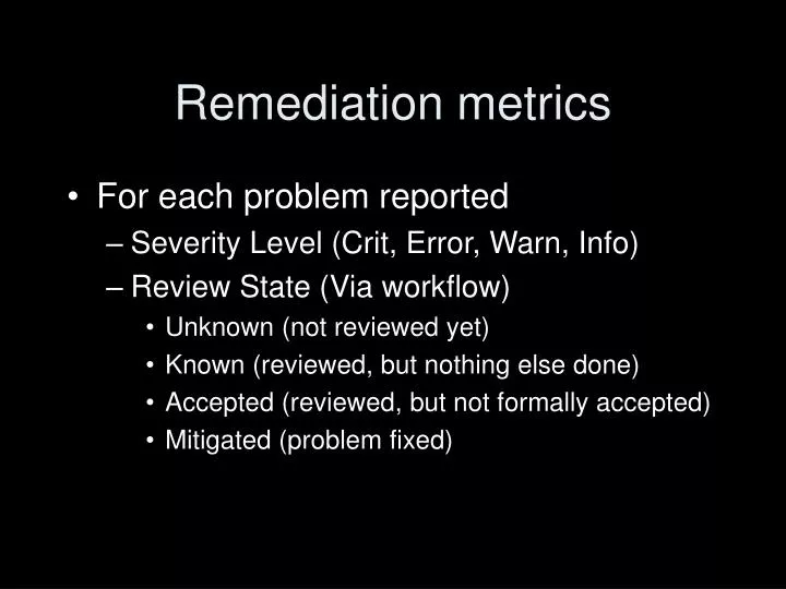 remediation metrics
