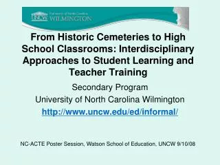 Secondary Program University of North Carolina Wilmington uncw/ed/informal/