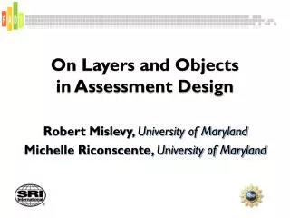 On Layers and Objects in Assessment Design