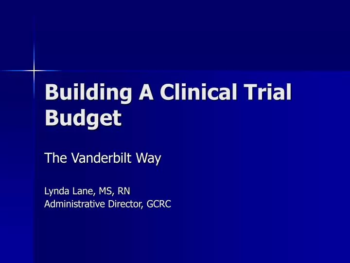 building a clinical trial budget