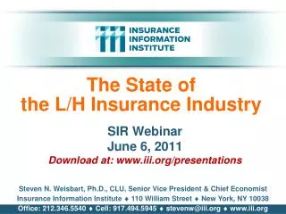 The State of the L/H Insurance Industry