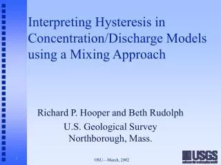 Interpreting Hysteresis in Concentration/Discharge Models using a Mixing Approach