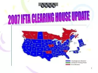 2007 IFTA CLEARING HOUSE UPDATE