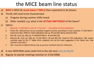 the MICE beam line status