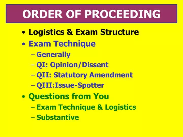 order of proceeding