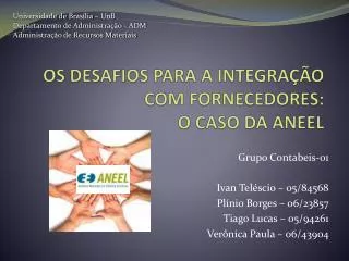 os desafios para a integra o com fornecedores o caso da aneel