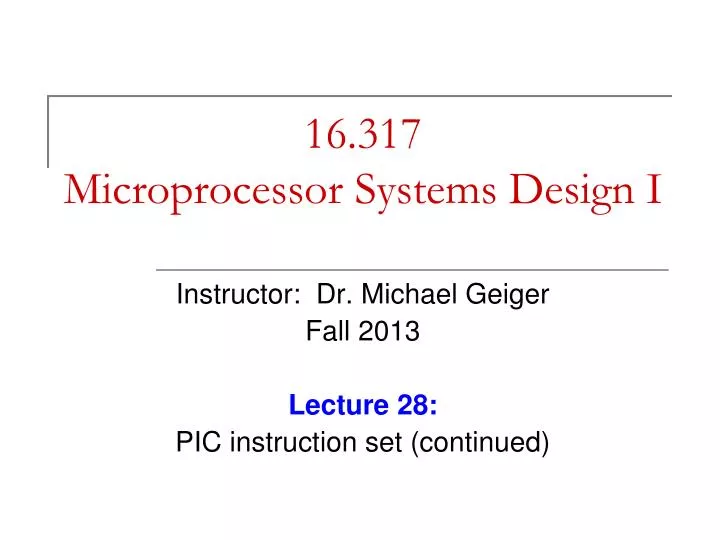 16 317 microprocessor systems design i