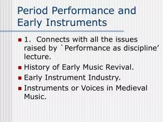 Period Performance and Early Instruments