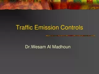 Traffic Emission Controls