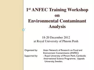 1 st ANFEC Training Workshop on Environmental Contaminant Analysis