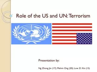 Role of the US and UN: Terrorism
