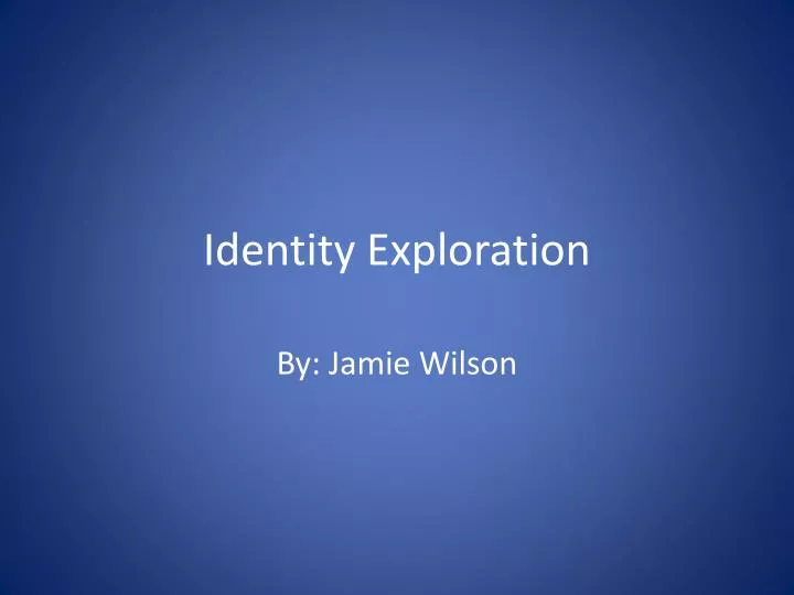 identity exploration
