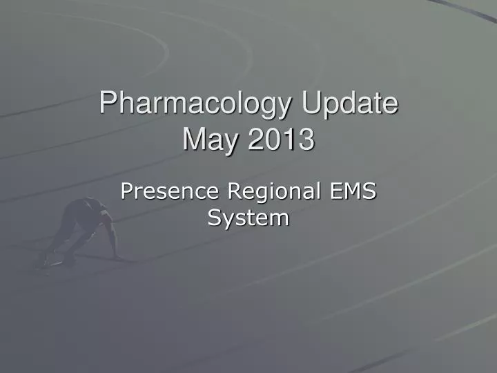pharmacology update may 2013