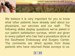 WHAT OUR PATIENTS ARE SAYING
