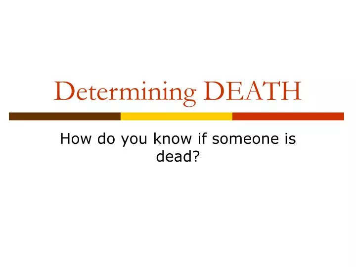 determining death