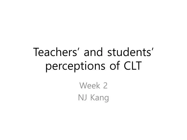 teachers and students perceptions of clt