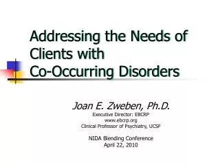 Addressing the Needs of Clients with Co-Occurring Disorders