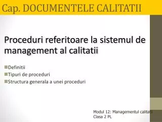 cap documentele calitatii