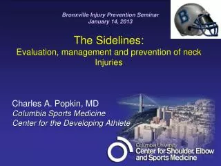 The Sidelines: Evaluation, management and prevention of neck Injuries