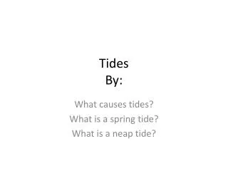 Tides By: