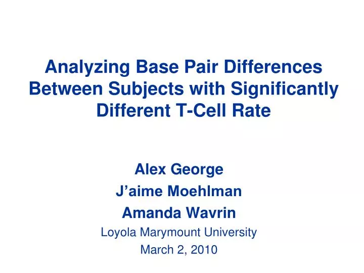 analyzing base pair differences between subjects with significantly different t cell rate