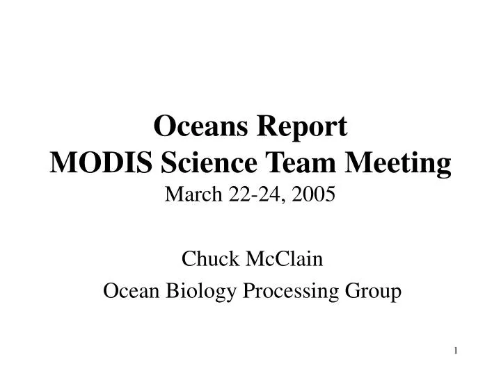 oceans report modis science team meeting march 22 24 2005