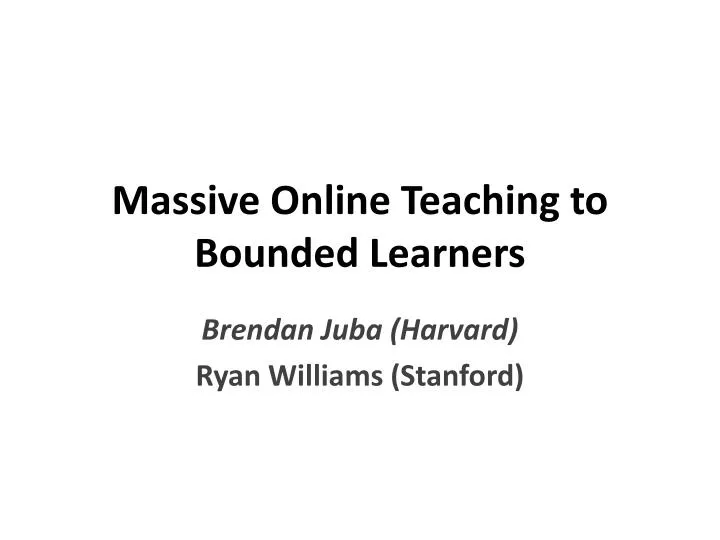 massive online teaching to bounded learners