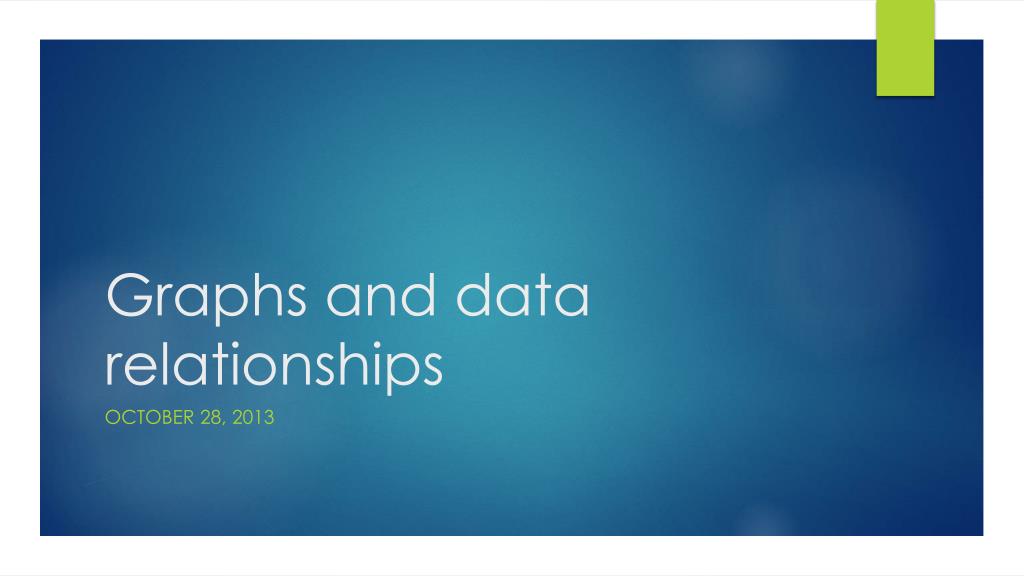 PPT - Understanding Graphs and Data Relationships: Types, Uses, and ...