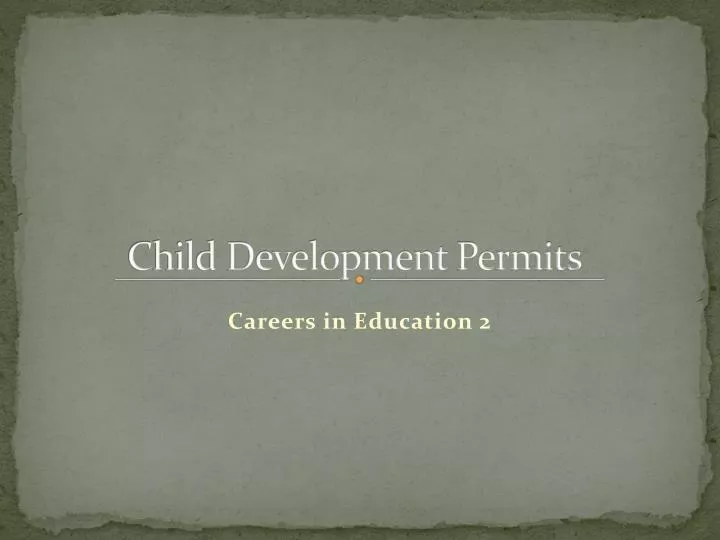 child development permits