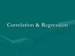 Correlation &amp; Regression