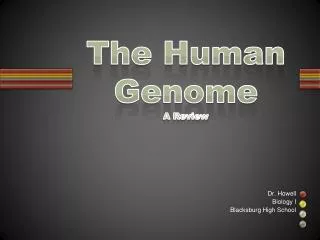 The Human Genome A Review