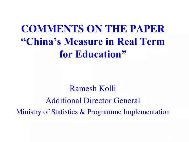 comments on the paper china s measure in real term for education