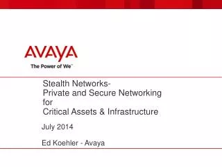 Stealth Networks- Private and Secure Networking for Critical Assets &amp; Infrastructure