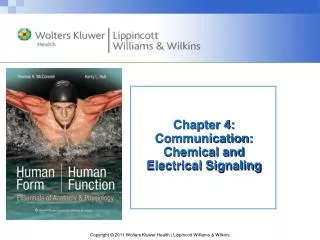 Chapter 4: Communication: Chemical and Electrical Signaling