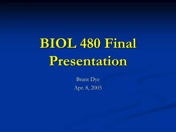 biol 480 final presentation