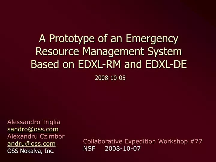 a prototype of an emergency resource management system based on edxl rm and edxl de 2008 10 05