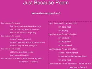 Just Because Poem