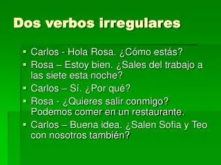 dos verbos irregulares