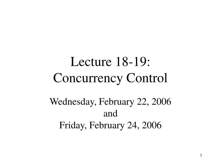 lecture 18 19 concurrency control