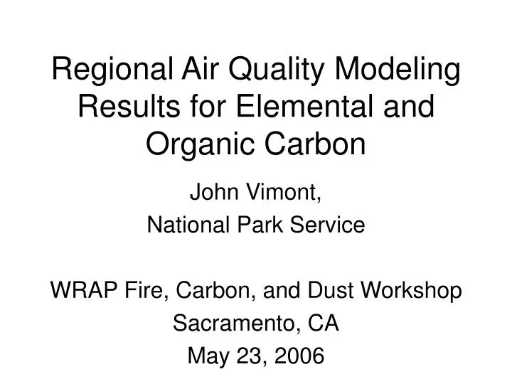 regional air quality modeling results for elemental and organic carbon
