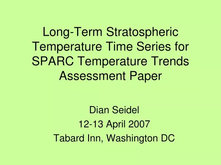 long term stratospheric temperature time series for sparc temperature trends assessment paper