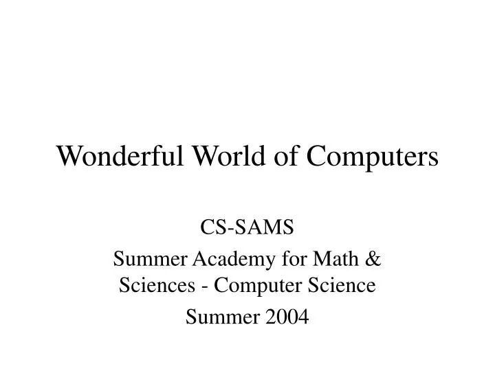 wonderful world of computers