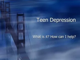 Teen Depression