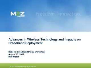 Advances in Wireless Technology and Impacts on Broadband Deployment