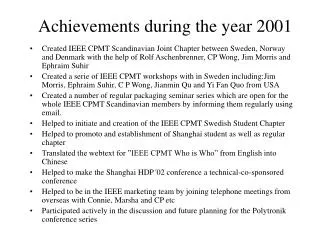 Achievements during the year 2001