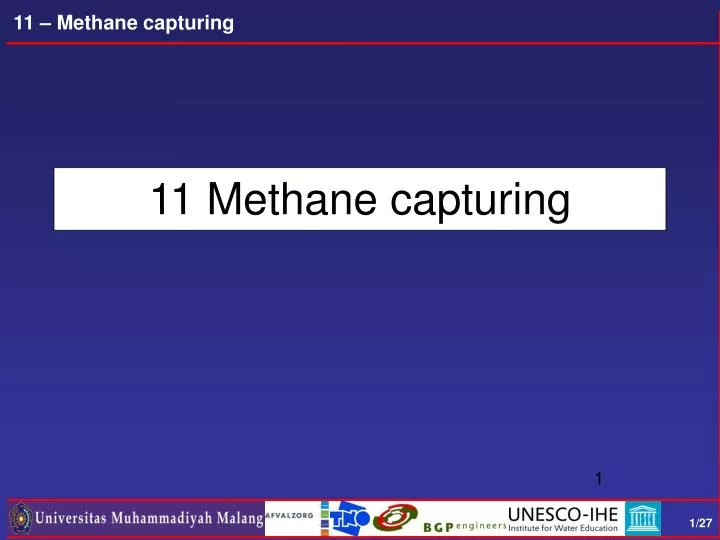 11 methane capturing